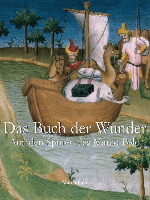 Title details for Das Buch der Wunder by Marco Polo - Available